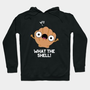 What The Shell Cute Animal Sea Shell Pun Hoodie